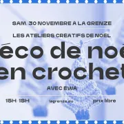 Atelier déco de Noël en crochet à La Grenze