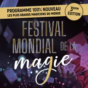 Festival Mondial de la Magie 3 eme Edition