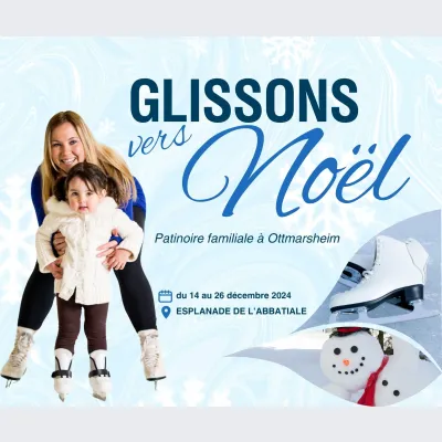 Glissons vers Noël, patinoire familiale