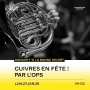 Concert à la bonne heure - Cuivres en fête ! par l'OPS