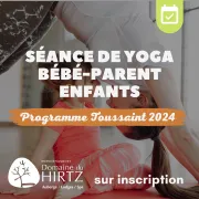 Séances yoga bébé-parent et enfants au Domaine du Hirtz