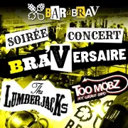 BaRàBraV soirée concert anniversaire : the Lumberjacks et Too Mobz