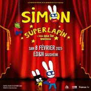 Simon Superlapin Le Spectacle