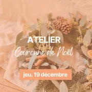 Atelier couronne de Noël