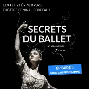 Secrets du Ballet - Episode II