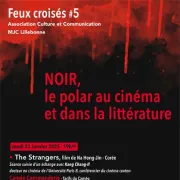 Feux croisés#5: NOIR, le polar au cinéma et dans la littérature