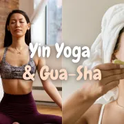 Yin Yoga & Gua-Sha