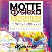 Dyslexia - Exposition Motte