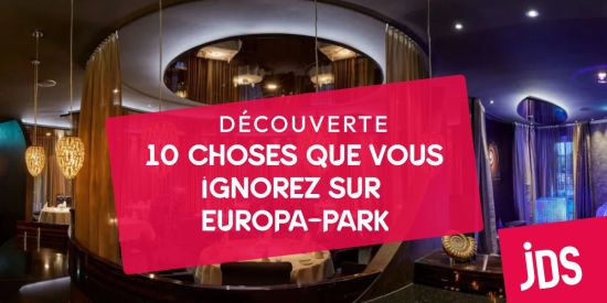 Saviez-vous qu’Europa-Park regorge de secrets ?