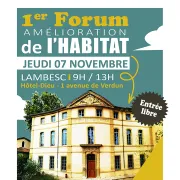 1er Forum Amélioration de l'Habitat