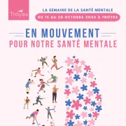 1ère édition de la semaine de la santé mentale à Troyes