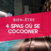 4 spas où se cocooner pendant l'automne...