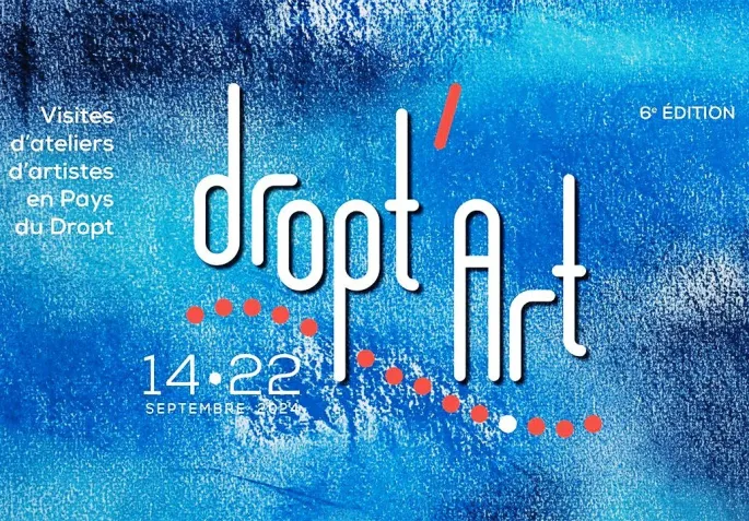 7ème édition DROPT'ART  Ouverture et visites des Ateliers d'Artistes de la vallée du Dropt