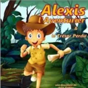 Alexis l\'aventurier et le trésor perdu