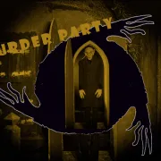 Animation : Murder Party