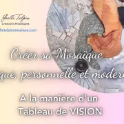 Atelier : Créer sa mosaïque unique, personnelle et moderne