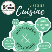 Atelier : cuisine avec la Sorga Manger mieux, gaspiller moins - Sur réservation (5€)