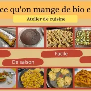 Atelier cuisine Qu'est ce qu'on mange de Bio ce soir?