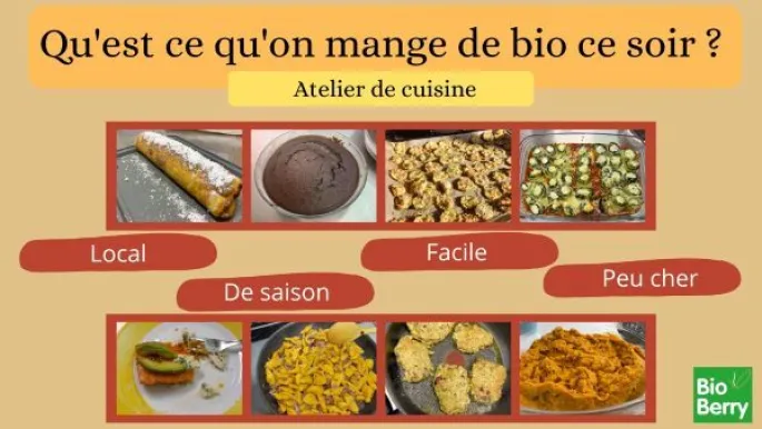 Atelier cuisine Qu'est ce qu'on mange de Bio ce soir?