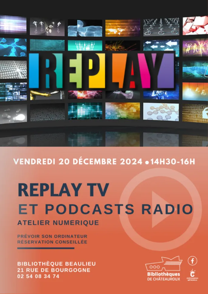 Atelier Numérique : Replay Tv et Podcasts Radio