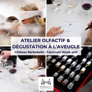 Atelier olfactif & dégustation à l’aveugle au Château Barbebelle