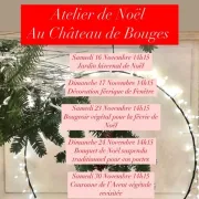 Ateliers de Noël au château de Bouges