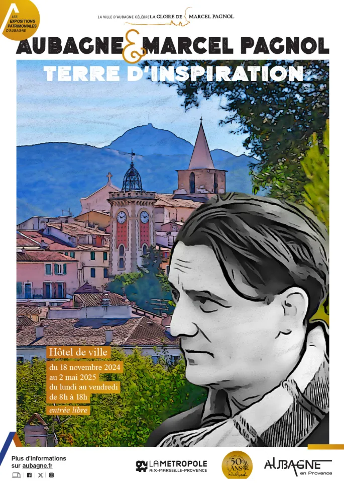 Aubagne & Marcel Pagnol – Terre d’inspiration