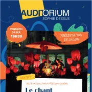 Auditorium Sophie Dessus : Présentation de Saison