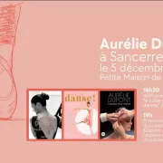 Aurélie Dupont à Sancerre