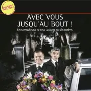 Avec vous jusqu\'au bout