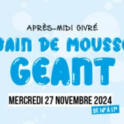 Bain de mousse GÉANT