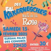 Bal des Kakernesches - Nuit de la Rose