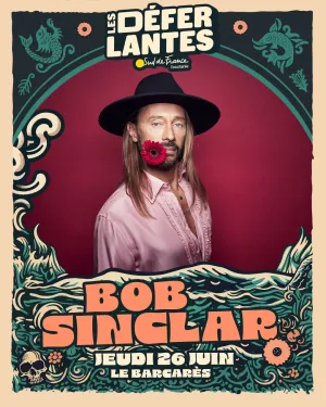 Bob Sinclar à l'affiche des Déferlantes 2025