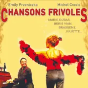 Cabaret : Chansons Frivoles