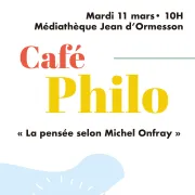 Café philo : La pensée selon Michel Onfray