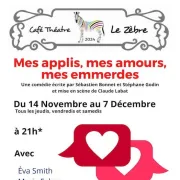 Café théâtre Le Zèbre : mes applis, mes amours, mes emmerdes