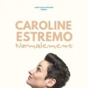 Caroline Estremo - Normalement