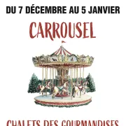 Carrousel et chalets des gourmandises