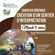 Chantier bénévole création d'un sentier d'interprétation