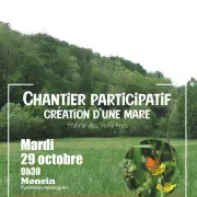 Chantier participatif : Création d'une mare