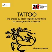 Chasse au trésor : « TATTOO »