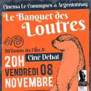 Ciné-débat - Le banquet des loutres