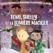 Ciné  Mômes - Tony, Shelly Et La Lumière Magique