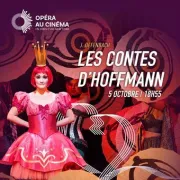 Cine Opera : Les Contes D\'Hoffmann (metropolitan Opéra)