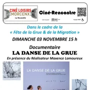 Ciné-Rencontre - Fête de la grue - Documentaire La danse de la grue