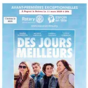 Cinéma I Avant-Première, Des Jours Meilleurs - en parteriat avec le Rotary Club