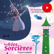 Cinéma Jeune Public : Les Fées Sorcières