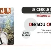 Cinéma - Le Cercle Rouge Dersou Ouzala