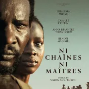 Cinéma : Ni chaînes ni maîtres