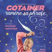 [Complet] Richard Gotainer  Rramène sa phrase